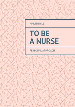 To be a Nurse – ebook