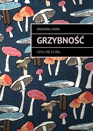 Grzybność – ebook