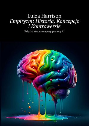 Empiryzm: Historia, Koncepcje i Kontrowersje – ebook
