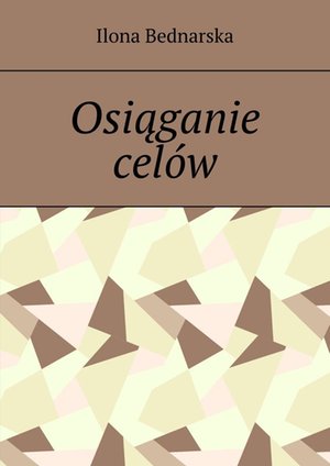Osiąganie celów – ebook