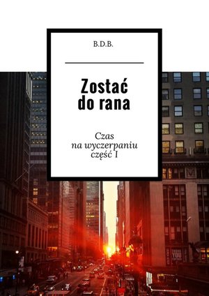 Zostać do rana – ebook
