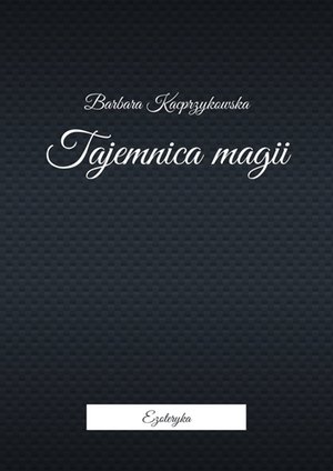 Tajemnica magii – ebook