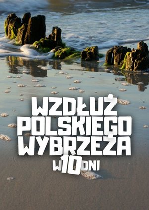 Wzdłuż polskiego wybrzeża w 10 dni – ebook