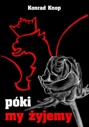 Póki my żyjemy – ebook