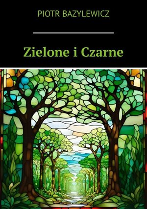 Zielone i Czarne – ebook