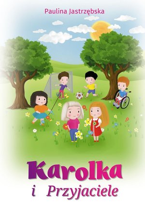 Karolka i przyjaciele – ebook