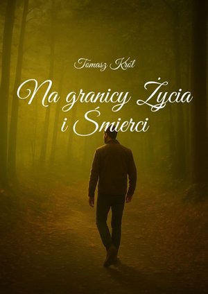Na granicy Życia i Śmierci – ebook