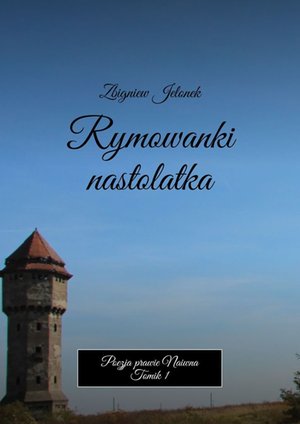 Rymowanki nastolatka – ebook