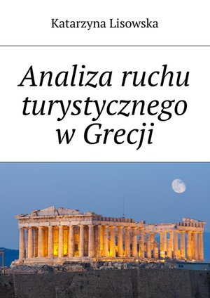 Analiza ruchu turystycznego w Grecji – ebook
