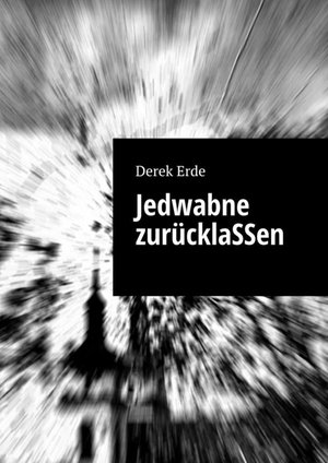 Jedwabne zurücklaSSen – ebook