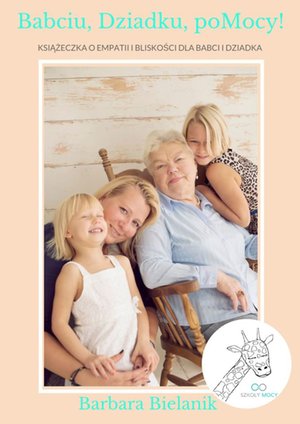 Babciu, Dziadku, poMocy! – ebook