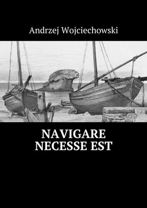 Navigare necesse est – ebook