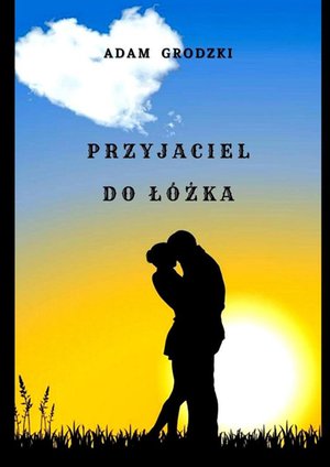 Przyjaciel do łóżka – ebook