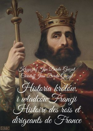 Historia królów i władców Francji – ebook