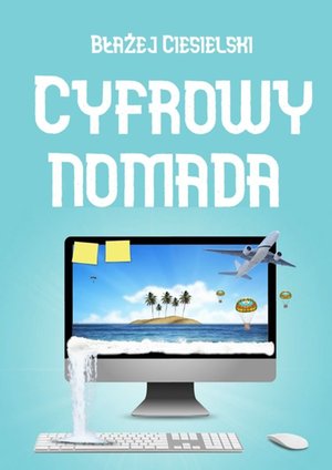 Cyfrowy nomada – ebook