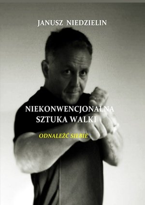 Niekonwencjonalna sztuka walki – ebook