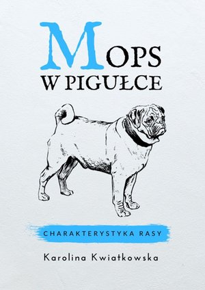 Mops w pigułce – ebook
