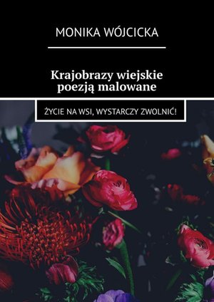 Krajobrazy wiejskie poezją malowane – ebook