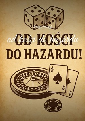 Administracja: Od kości do hazardu – ebook