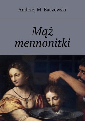 Mąż mennonitki – ebook