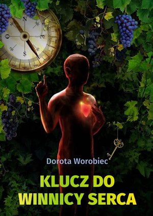 Klucz do winnicy serca – ebook