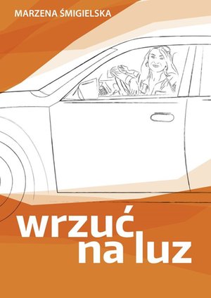 Wrzuć na luz – ebook
