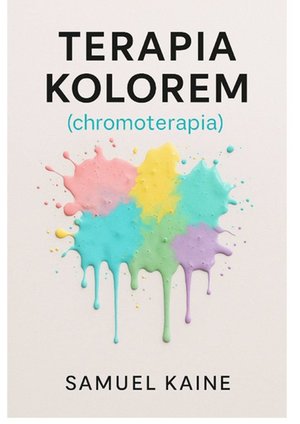 Terapia kolorem (chromoterapia) – ebook