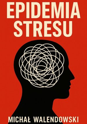 Epidemia stresu – ebook