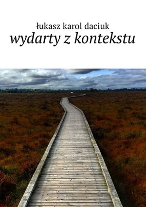 Wydarty z kontekstu – ebook