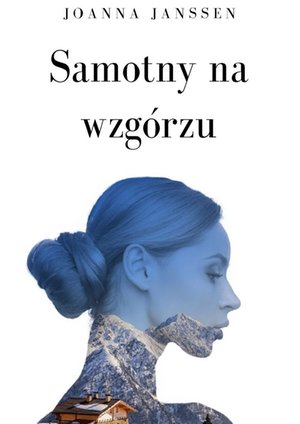 Samotny na wzgórzu – ebook