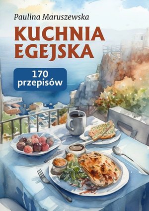 Kuchnia Egejska – ebook