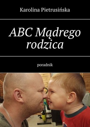 ABC Mądrego rodzica – ebook