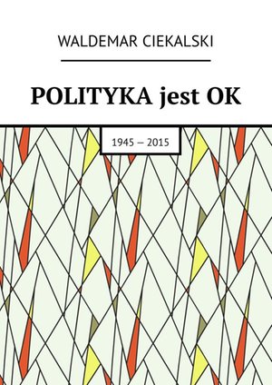Polityka jest ok – ebook