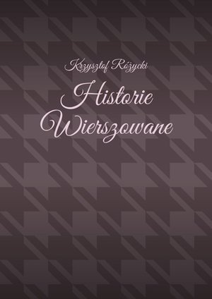 Historie Wierszowane – ebook