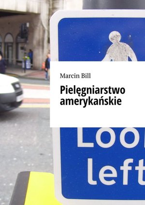 Pielęgniarstwo amerykańskie – ebook