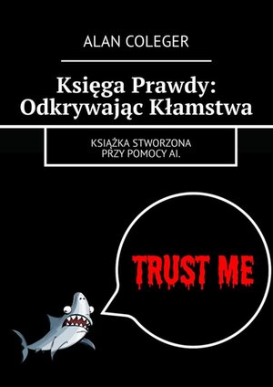 Księga Prawdy: Odkrywając Kłamstwa – ebook