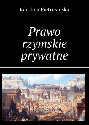 Prawo rzymskie prywatne – ebook