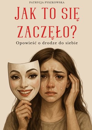Jak to się zaczęło? – ebook