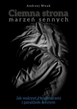 Ciemna strona marzeń sennych – ebook
