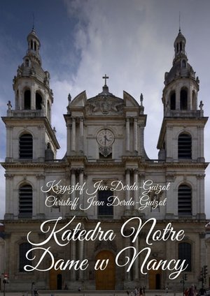 Katedra Notre Dame w Nancy – ebook
