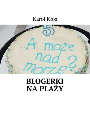 Blogerki na plaży – ebook