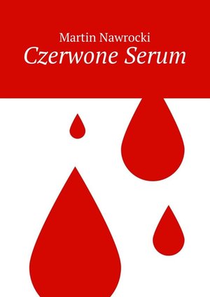 Czerwone Serum – ebook