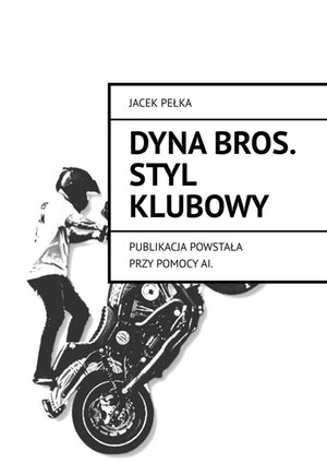 Dyna Bros. Styl Klubowy – ebook