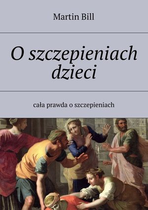 O szczepieniach dzieci – ebook
