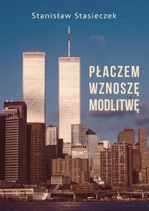 Płaczem wznoszę modlitwę – ebook