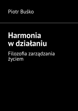 Harmonia w działaniu – ebook