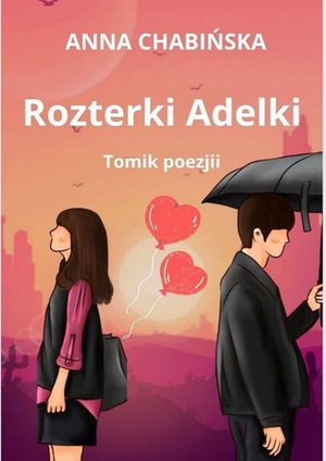 Rozterki Adelki – ebook