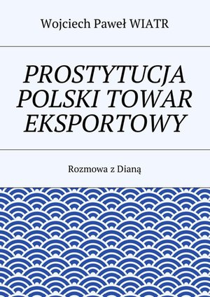 Prostytucja Polski towar eksportowy – ebook