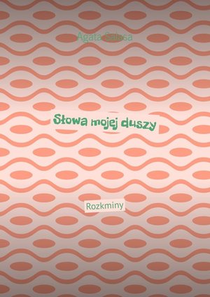 Słowa mojej duszy – ebook