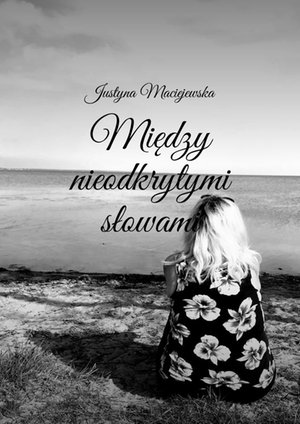 Między nieodkrytymi słowami – ebook